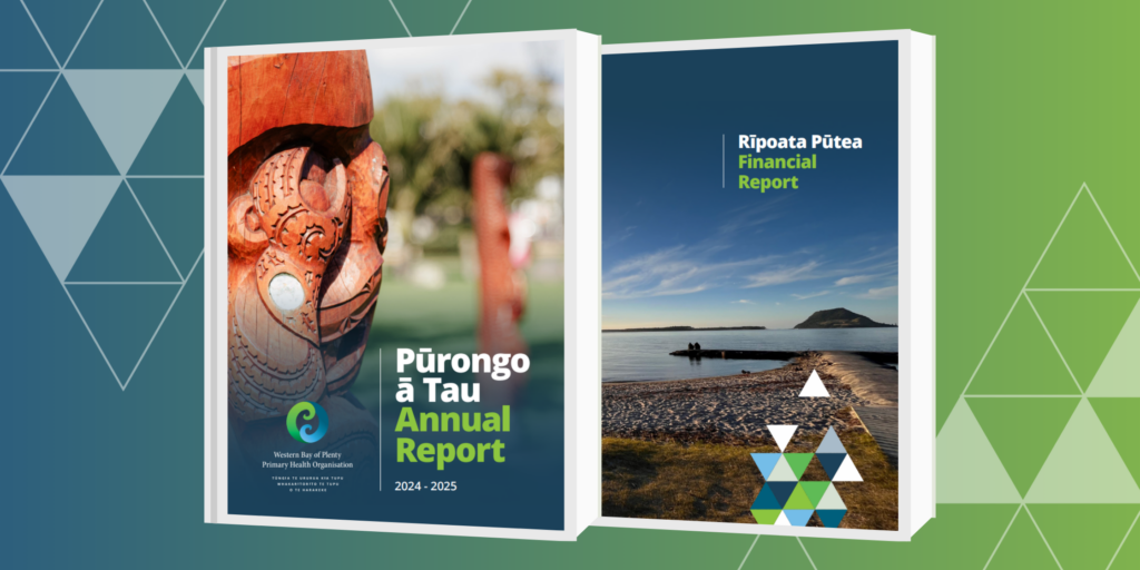 WBOP PHO Annual Report 2024–2025 and Financial Report covers, showing local carving and coastal landscape from the Western Bay of Plenty.