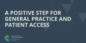 A positive step for general practice and patient access